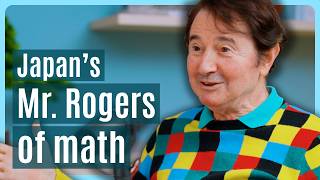 Meet Japan's Mr. Rogers of math