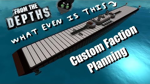 The Worst Possible Armor Scheme? 🤔 Custom Faction Planning, From the Depths