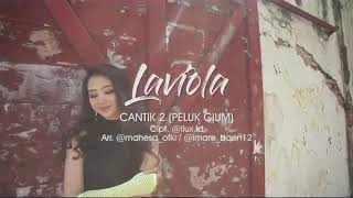 Laviola - Syantik 2 (Peluk Cium) (Official Music Video)