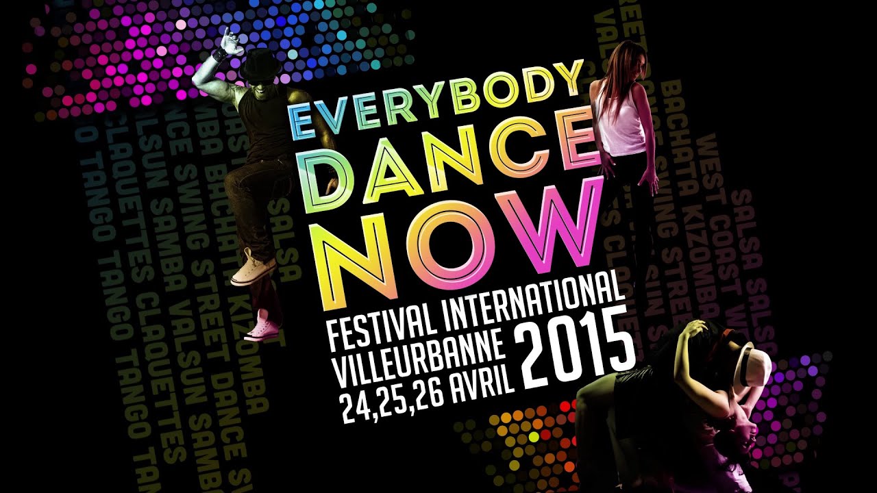 Everybody Dance Now Festival 24, 25, 26 avril 2015 YouTube