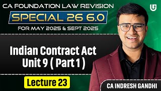Unit 9 Contract of agency ( P1)  Indian Contract Act 1872 |  One shot Revision | Indresh Gandhi #law