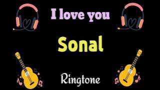 Sonal  ringtone | Sonal  ki ringtone | Sonal  name ki ringtone | Sonal  ka ringtone
