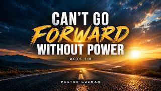 Can't Go Forward Without Power | 10/11/26 | 7:00 | Victory Chapel Bridgeport | Ps Guzman