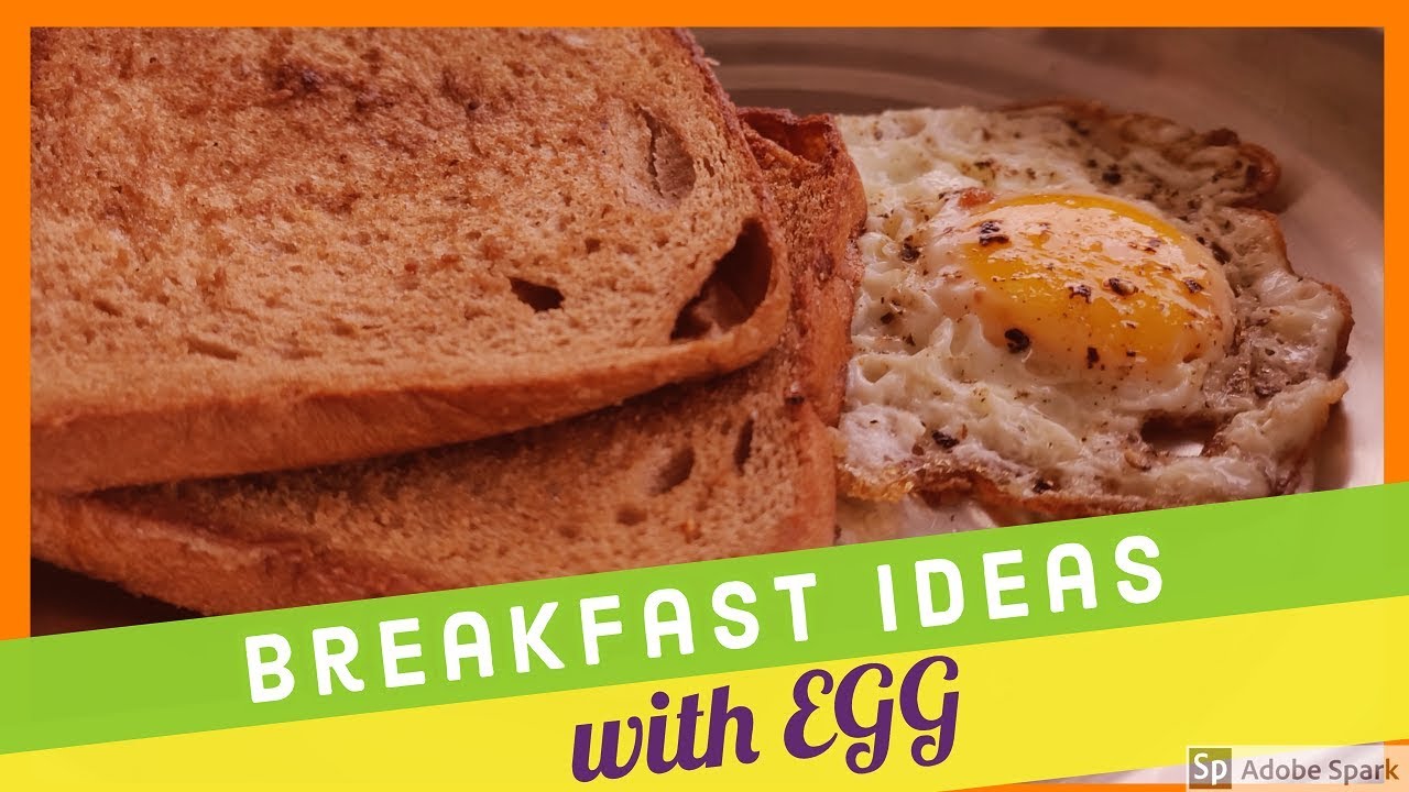 Healthy Breakfast Ideas With Eggs Indian Egg Breakfast Recipes Indian 