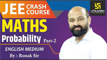 Probability #2 | Maths | English Medium By Ronak Sir | Utkarsh JEE Free Crash Course