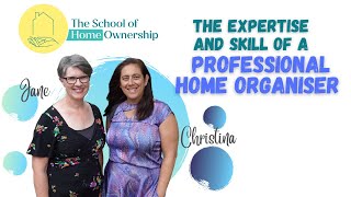 The Expertise and Skill of a Professional Home Organiser