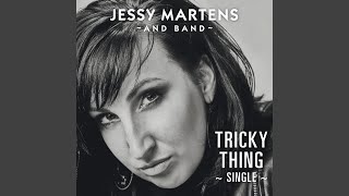 Video thumbnail of "Jessy Martens & Band - Tricky Thing"