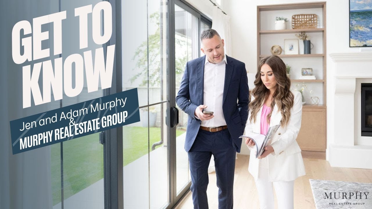 Get to Know Jen and Adam with the Murphy Real Estate Group