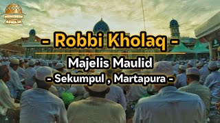 Syair Robbi Kholaq   Lirik Terjemahan (Sekumpul,Martapura)