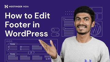 How to Edit Footer in WordPress in Hindi | Hostinger India
