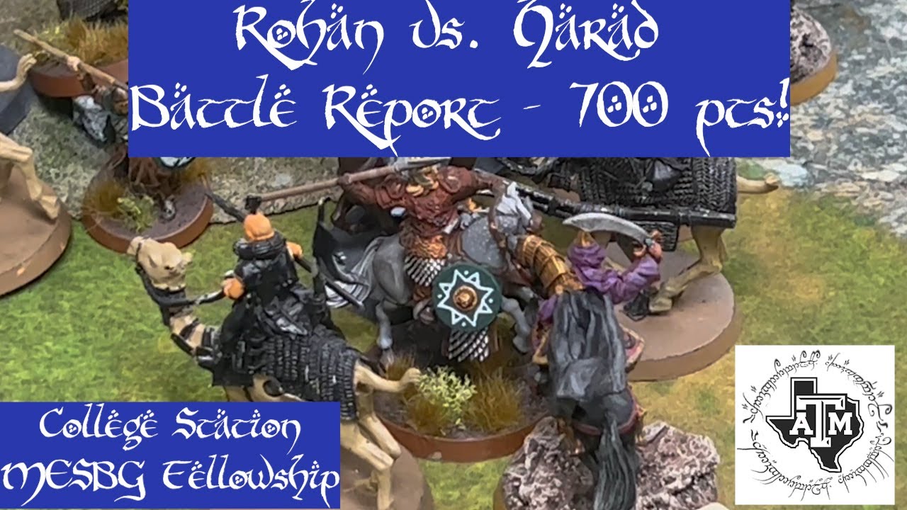 Rohan vs Harad Battle Report - 700 points - YouTube