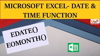 Microsoft Excel Date Functions | EDATE and EOMONTH Functions with Example | GrowWithSkills