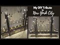 DIY GLAM LIGHTED CANDLE HOLDER &amp; DISPLAY | NYC BRIDGE INSPIRED | HOME DECOR IDEAS