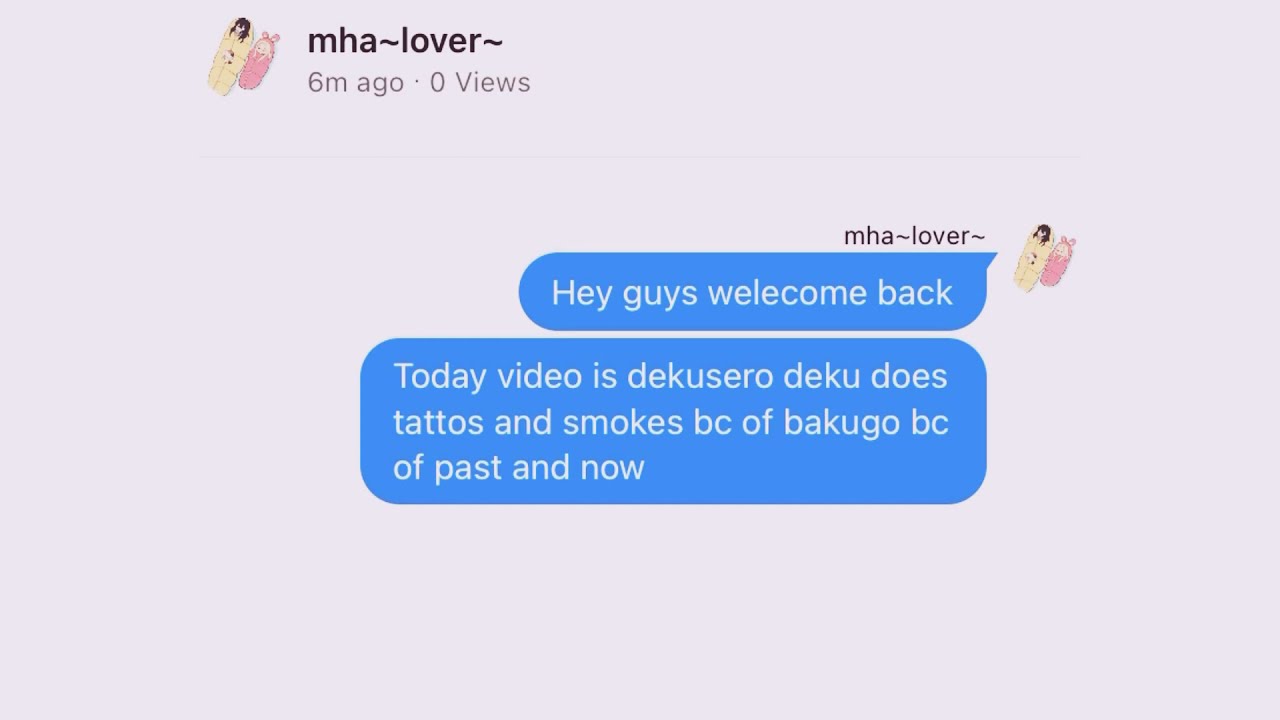 Deku x sero stoner/tattoo deku part one 💅✨🍵✋👁👄👁
