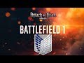 Battlefield 1 proves that Attack on Titan theme works with literally anything.