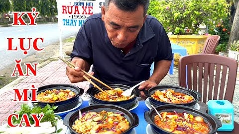 Cách Ăn 5 Phần Mì Cay Cấp Độ 7 Của Ba Móc Không Ổ - Có Tiền Hay Không Có | ATĐQ