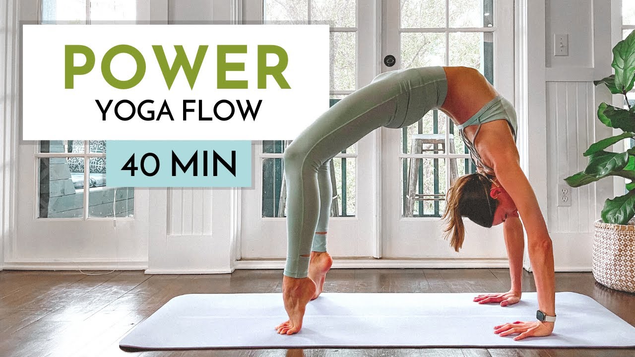 Power Yoga Flow  40 Min Strong and Flexible Vinyasa Yoga Class