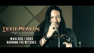 Warlock / Doro  - Burning the Witches [Dixie Heaven Tribute]
