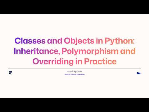 Python Classes and OOP: Inheritance, Polymorphism, and Overriding