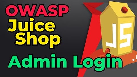 OWASP Juice Shop Admin Login | Juice Shop Full Tutorial 100% Walkthrough | Cyber Security | Pentest