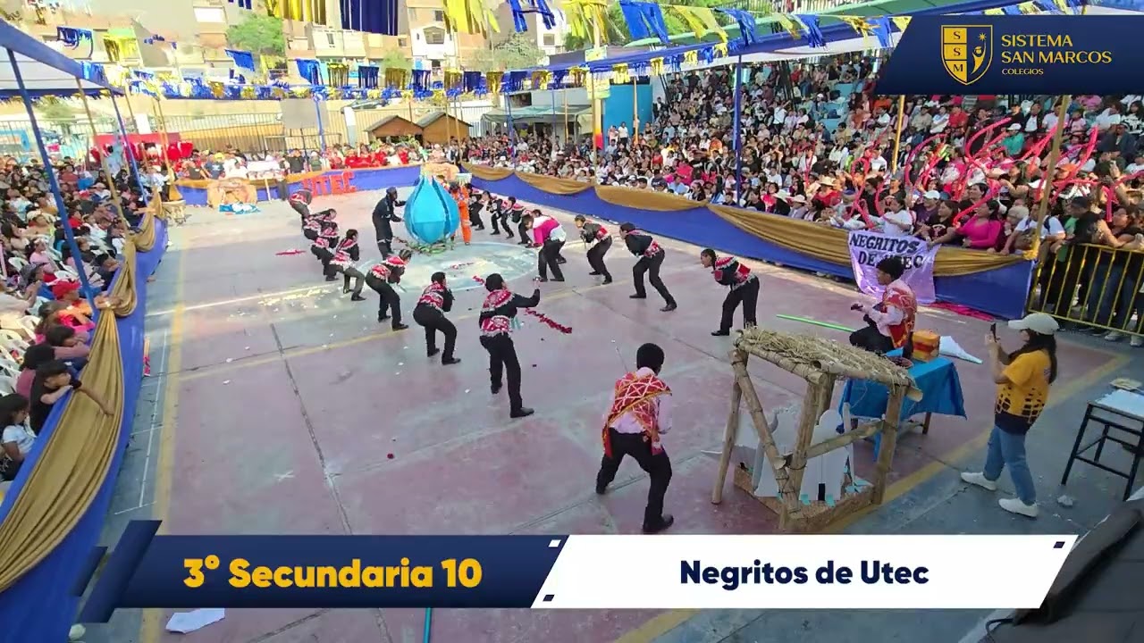 NEGRITOS DE UTEC (3RO SEC. 10) | 10° ANIVERSARIO CSSM - SEDE ATE