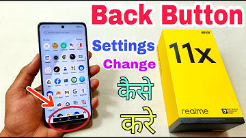 Realme 11x 5G Back Button Settings Kaise Kare | How To Set Back Button in Realme 11x 5G |