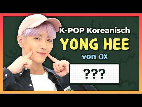 K-POP・アジア Mo 92. K-POP Koreanisch – YONGHEE von CIX - YouTube