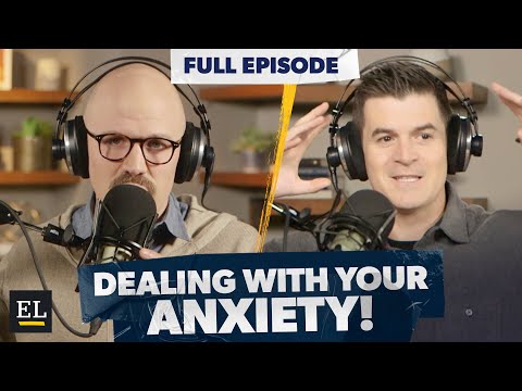 How to Deal with Your Anxiety! w/ John Delony
