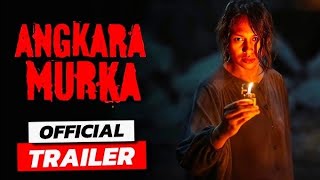 OFFICIAL TRAILER 4K# ANGKARA MURKA