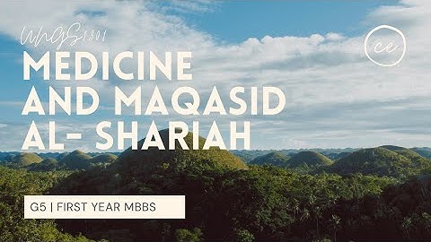 Medicine and Maqasid Al- Shariah | UNGS1301