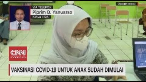 IDAI: KIPI Yang Terjadi Pada Anak Sesudah Vaksinasi Tergolong Ringan