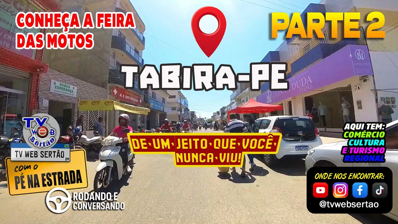 TABIRA - PARTE 2 / CONHEÇA A FEIRA DAS MOTOS