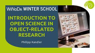 Introduction to Open Science in Object-Related Research