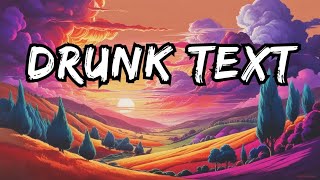 Drunk Text - Henry Moodie (Lyrics) || Justin Bieber, Charlie Puth || Emotional Lyric Video 2024