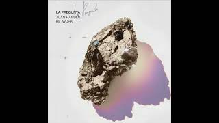 La pregunta  - Juan Hansen - RE WORK
