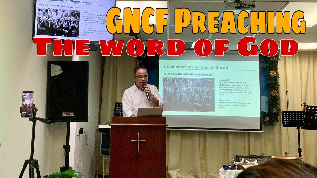 Gncf Preaching the Words of God - YouTube