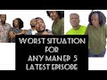 Worst situation for any man  ep 5 he quit his job for his wife ben about to l0se wife to ex boss