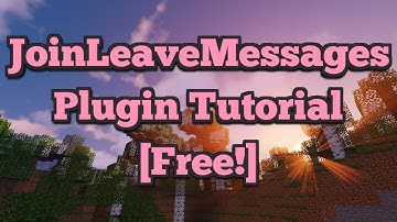 JoinLeaveMessages [Free!] | Mineecraft Plugin Tutorial | Updated