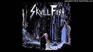 Skull Fist - Bad For Good