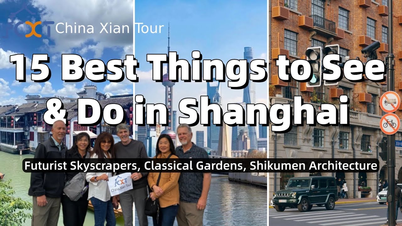 15 Best Things to See and Do in Shanghai