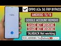 Oppo A3x 5G FRP Bypass Android 15/16|All Oppo Android 15 FRP Bypass Without PC Method