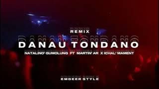 DJ VIRAL !! - DANAU TONDANO - Remix - Natalino Gumolung X Martin'Ar X Ichal Mament ( EMDEER STYLE )🔥