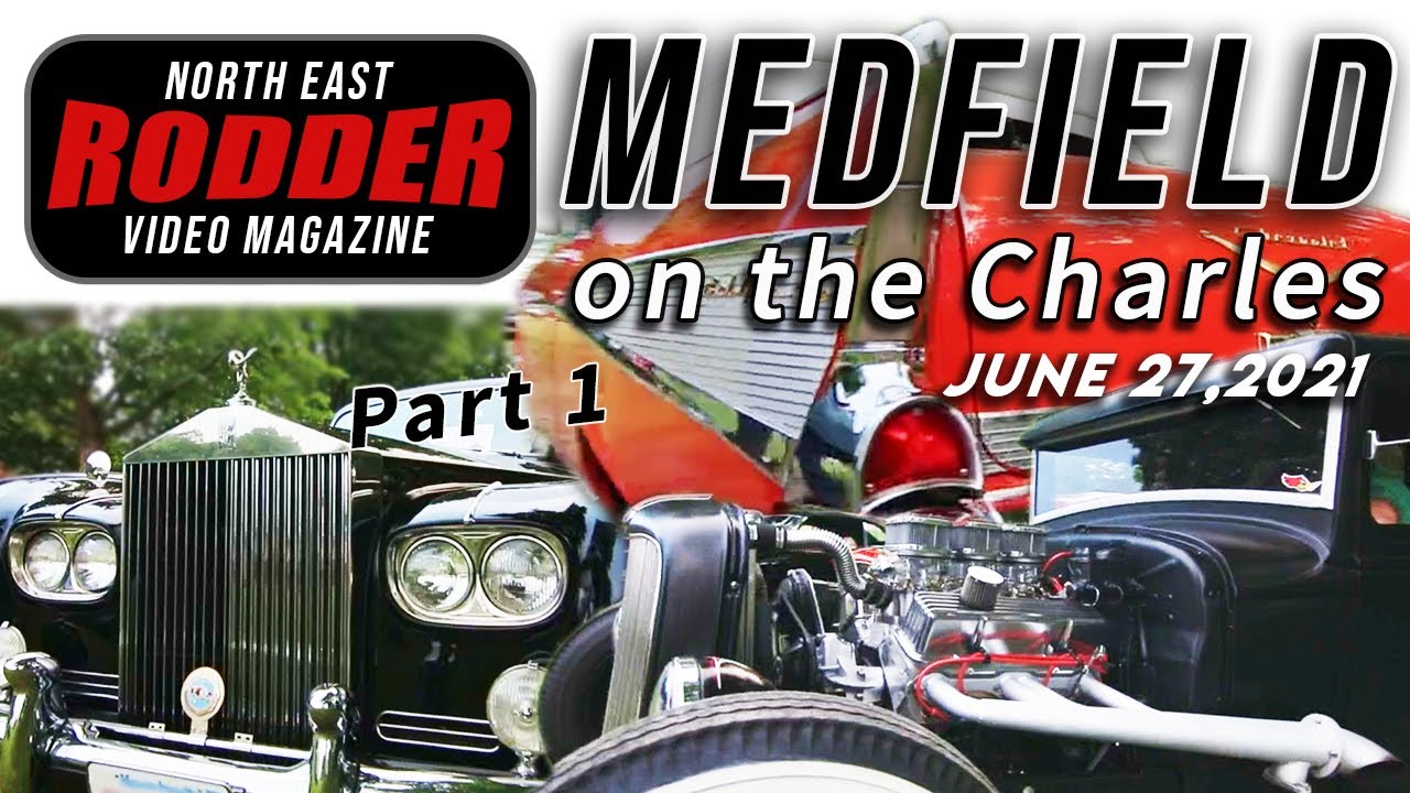 MEDFIELD ON THE CHARLES (Car Show Pt1) MEDFIELD CLASSICCARS HOTRODS