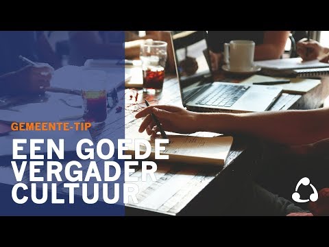 3 tips voor een goede vergadercultuur