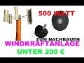 Windkraftanlage, Vertikal Windrad selber bauen, Windrad basteln, Weltenbummler TV