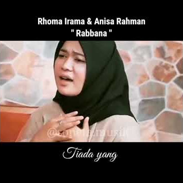 Rhoma & Anisa - Rabbana