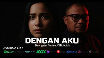 Dengan Aku — Dsongter Simisel (Official Music Video) #music #musikindonesia #videoclip #pop #rock