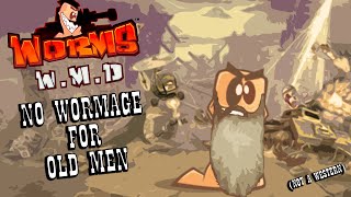 No Wormage For Old Men... in Worms W.M.D