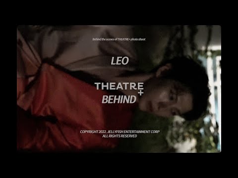 LEO(레오) - 시어터플러스 화보 촬영 MAKING FILM
