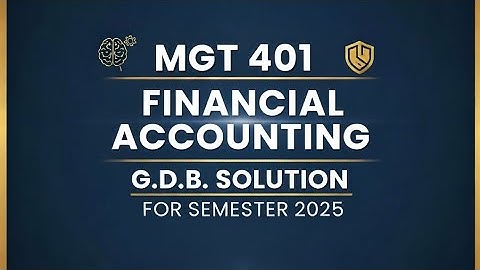Mgt401 gdb solution fall semester 💯 correct| Easiest way to learn by javeria